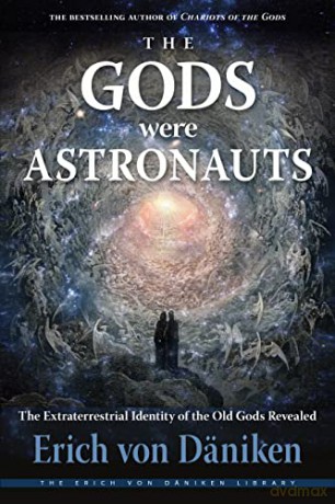 Gods Were Astronauts - Erich Von Daniken [KSIĄŻKA]