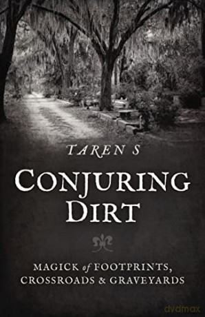 Conjuring Dirt - Taren S [KSIĄŻKA]