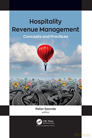 Hospitality Revenue Management - Peter Szende [KSIĄŻKA]