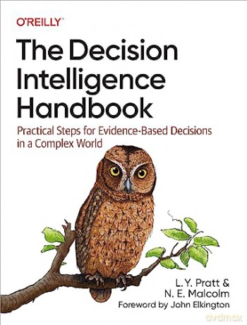 Decision Intelligence Handbook - Lorien Pratt [KSIĄŻKA]