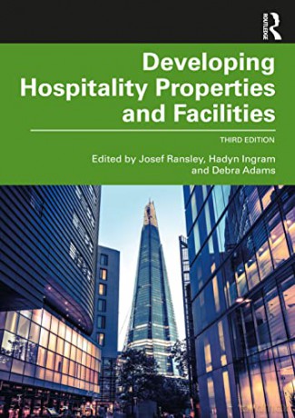 Developing Hospitality Properties A - Josef Ransley [KSIĄŻKA]