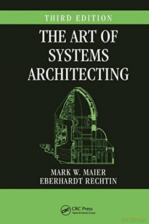 Art Of Systems Architecting - Mark W. Maier [KSIĄŻKA]
