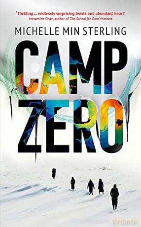 Camp Zero - Michelle Sterling [KSIĄŻKA]