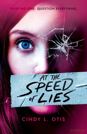 At The Speed Of Lies - Cindy Otis [KSIĄŻKA]