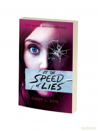 At The Speed Of Lies - Cindy Otis [KSIĄŻKA]