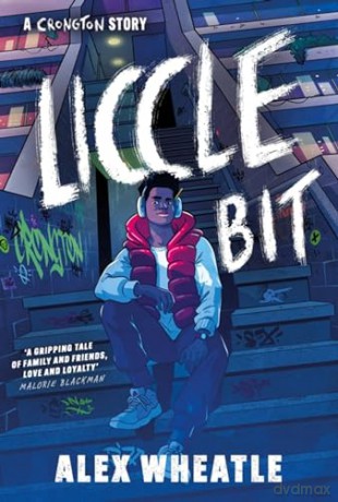 Crongton Liccle Bit - Alex Wheatle [KSIĄŻKA]