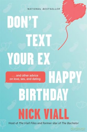 Dont Text Your Ex Happy Birthday - Nick Viall [KSIĄŻKA]