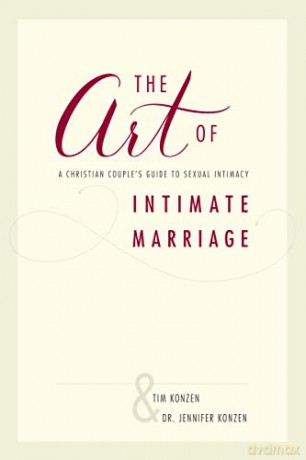 Art Of Intimate Marriage Pb - Konzen Konzen [KSIĄŻKA]