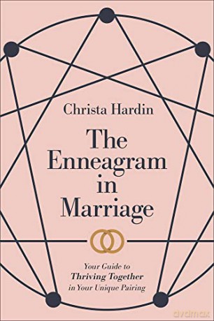 The Enneagram In Marriage - Christa Hardin [KSIĄŻKA]