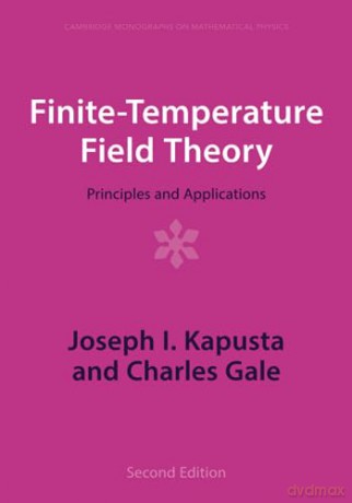 Finite-Temperature Field Theory - Kapusta Joseph I. [KSIĄŻKA]