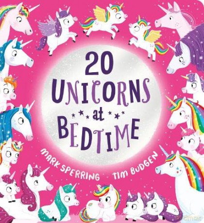 20 Unicorns At Bedtime - Mark Sperring [KSIĄŻKA]