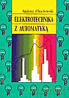 Elektrotechnika z automatyką. Podręcznik - Chochowski Andrzej [KSIĄŻKA]