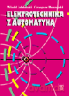 Elektrotechnika z automatyką. Podręcznik - Witold Jabłoński, Grzegorz Płoszajski [KSIĄŻKA]