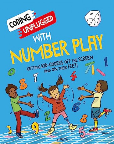 Coding Unplugged With Number Play - Kaitlyn Siu [KSIĄŻKA]