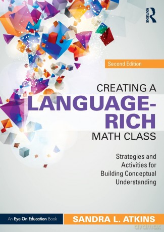 Creating A Languagerich Math Class - Sandra Atkins [KSIĄŻKA]
