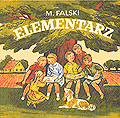 Elementarz kl.1-3 podręcznik Edukacja wczesnoszkolna / Reprint wydania z 1971 r - Falski M. [KSIĄŻKA]