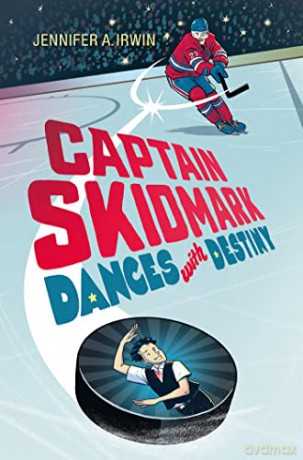 Captain Skidmark Dances With Destiny - Jennifer A. Irwin [KSIĄŻKA]