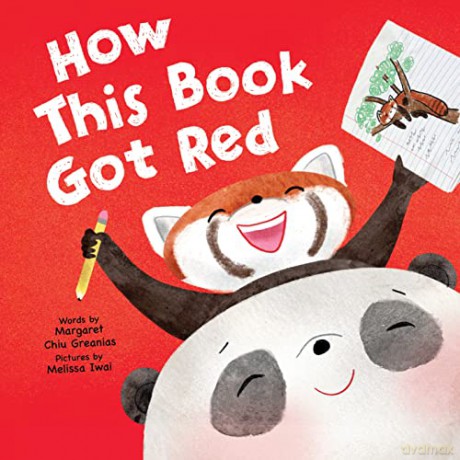 How This Book Got Red - Margaret Greanias [KSIĄŻKA]