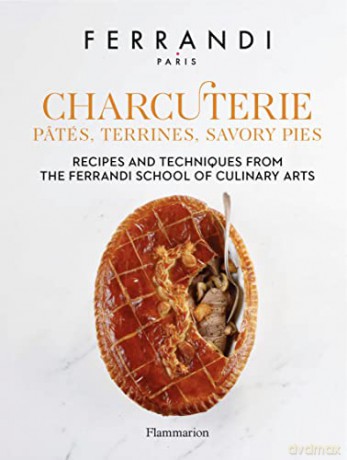 Charcuterie - Ferrandi Culinary Ar [KSIĄŻKA]