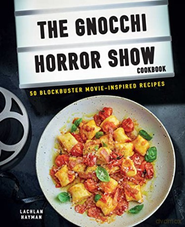 Gnocchi Horror Show Cookbook - Lachlan Hayman [KSIĄŻKA]