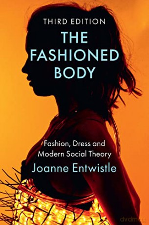 Fashioned Body - Joanne Entwistle [KSIĄŻKA]