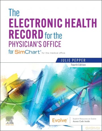 Electronic Health Record For The Physici - Julie Pepper [KSIĄŻKA]