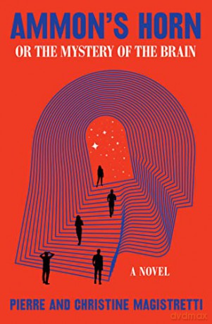 Ammons Horn Or The Mystery Of The Brain - Pierre Magistretti [KSIĄŻKA]
