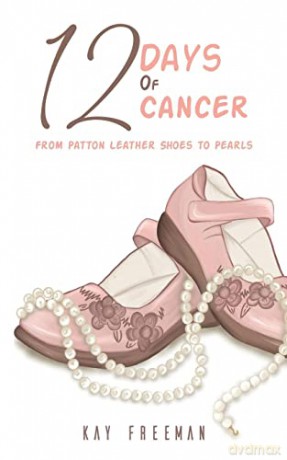 12 Days Of Cancer - Kay Freeman [KSIĄŻKA]