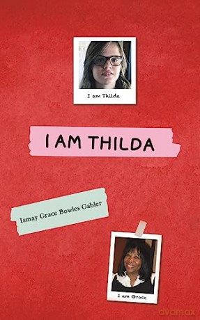 I Am Thilda - Ismay Grace Gabler [KSIĄŻKA]