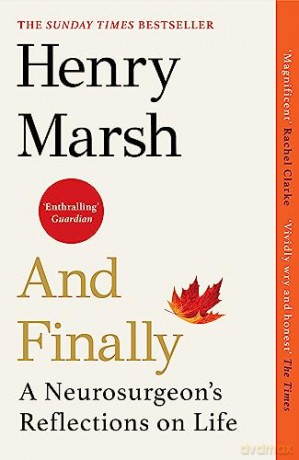 And Finally - Henry Marsh [KSIĄŻKA]
