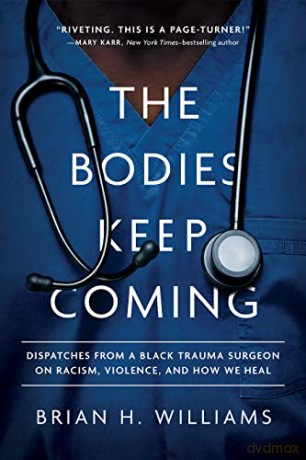 Bodies Keep Coming - Brian H Williams [KSIĄŻKA]