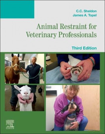 Animal Restraint For Veterinary Professi - C. C. Sheldon [KSIĄŻKA]