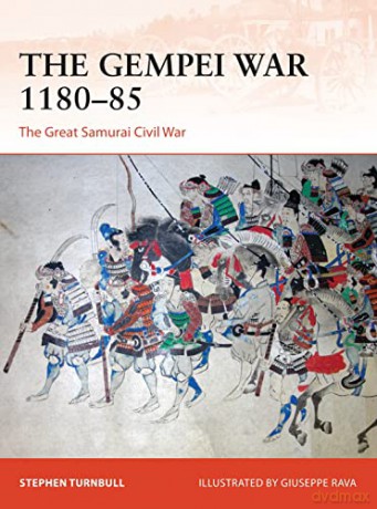 Gempei War 1180-85 - Stephen Turnbull [KSIĄŻKA]