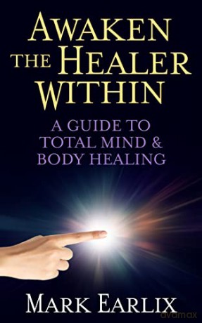 Awaken The Healer Within [KSIĄŻKA]