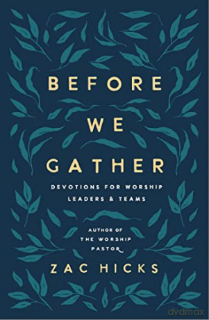 Before We Gather - Hicks Zac M. [KSIĄŻKA]