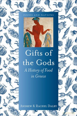 Gifts Of The Gods - Andrew Dalby [KSIĄŻKA]