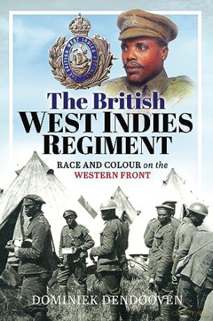 British West Indies Regiment - Dominiek Dendooven [KSIĄŻKA]