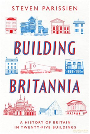 Building Britannia - Steven Parissien [KSIĄŻKA]