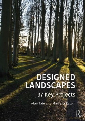 Designed Landscapes - Alan Tate [KSIĄŻKA]