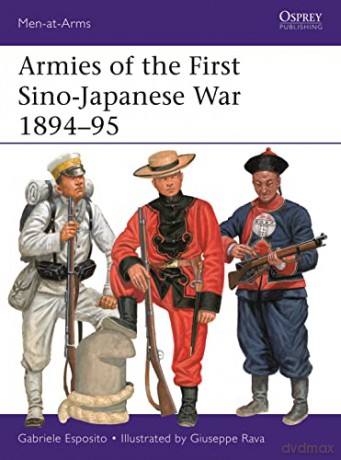 Armies Of The First Sino Japanese War 18 - Gabriele Esposito [KSIĄŻKA]