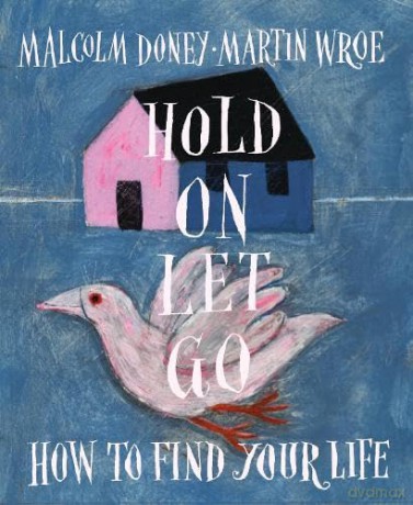 Hold On Let Go - Malcolm Doney [KSIĄŻKA]