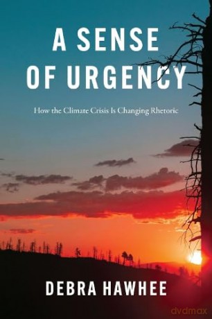 A Sense Of Urgency 8211 How The Clim [KSIĄŻKA]