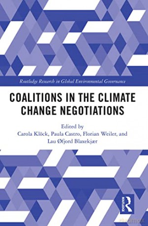 Coalitions In The Climate Change Negotia - Carola Kl Ck [KSIĄŻKA]