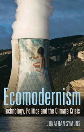 Ecomodernism - Jonathan Symons [KSIĄŻKA]