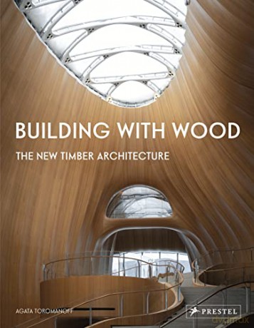 Building With Wood - Toromanoff A [KSIĄŻKA]