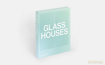Glass Houses - Phaidon Editors [KSIĄŻKA]