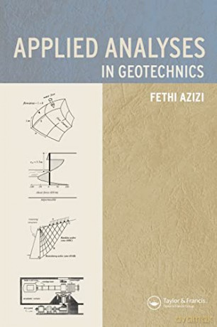 Applied Analyses In Geotechnics - Fethi Azizi [KSIĄŻKA]