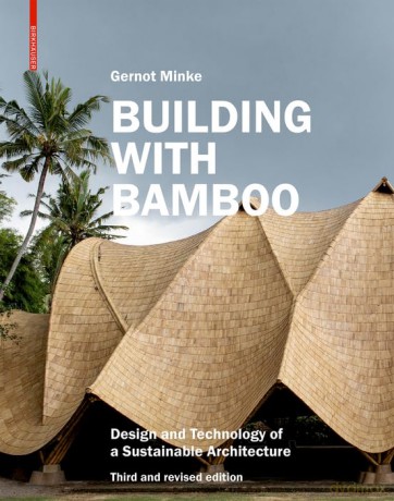 Building With Bamboo - Gernot Minke [KSIĄŻKA]
