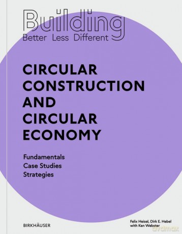 Building Better Less Different Circular - Felix Heisel [KSIĄŻKA]