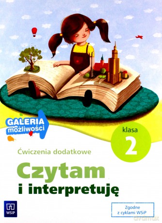 Galeria możliwości Czytam i interpretuję kl.2 ćwiczenia dodatkowe Edukacja wczesnoszkolna [KSIĄŻKA]